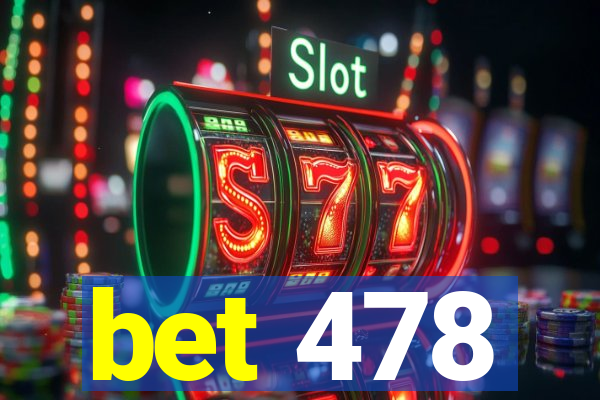 bet 478